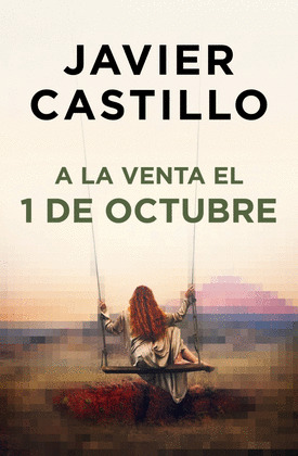 NUEVA NOVELA JAVIER CASTILLO