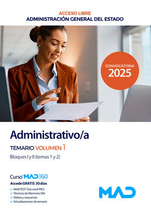 TEMARIO VOLUMEN 1 ADMINISTRATIVO/A DEL ESTADO. BLOQUE I Y II, ACCESO LIBRE