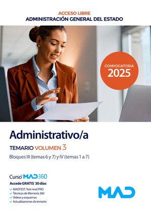 TEMARIO VOLUMEN 3 ADMINISTRATIVO/A DEL ESTADO. BLOQUE III Y IV. ACCESO LIBRE
