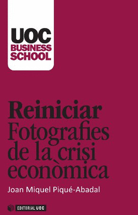 REINICIAR. FOTOGRAFIES DE LA CRISI ECONOMICA