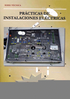 PRACTICAS DE INSTALACIONES ELECTRICAS