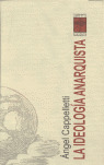 LA IDEOLOGÍA ANARQUISTA