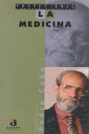 PROFESIONES: LA MEDICINA