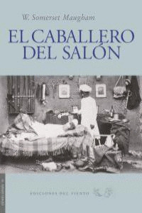 CABALLERO DEL SALON, EL