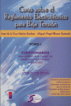 CURSO SOBRE REBT TOMO I CUESTIONARIOS (REGLAMENTO ELECTROTECNICO PARA BAJA TENSION)