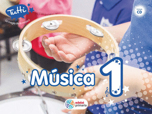 MUSICA 1º PRIMARIA. TUTTI