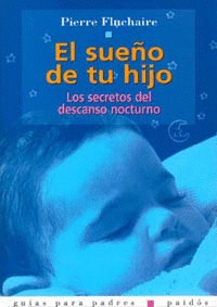 SUEÑO DE TU HIJO, EL