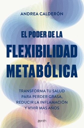 PODER DE LA FLEXIBILIDAD METABÓLICA, EL