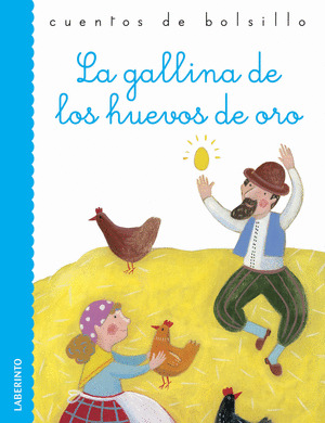 GALLINA DE LOS HUEVOS DE ORO,LA