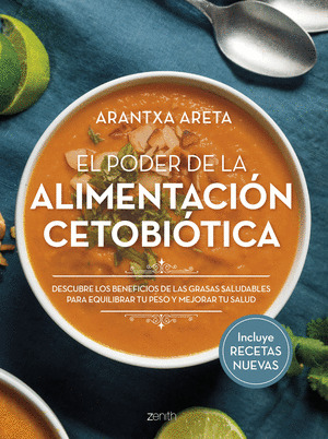 PODER DE LA ALIMENTACIÓN CETOBIÓTICA, EL (INCLUYE RECETAS NUEVAS)