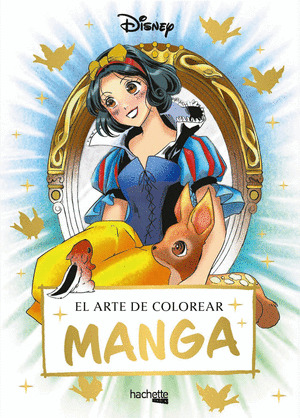 ARTE DE COLOREAR MANGA DISNEY, EL