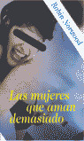 LAS MUJERES QUE AMAN DEMASIADO