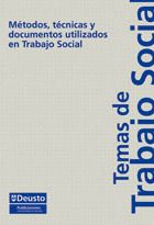 MÉTODOS, TÉCNICAS Y DOCUMENTOS UTILIZADOS EN TRABAJO SOCIAL
