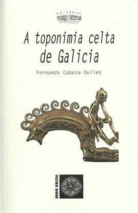 TOPONIMIA CELTA EN GALICIA, A