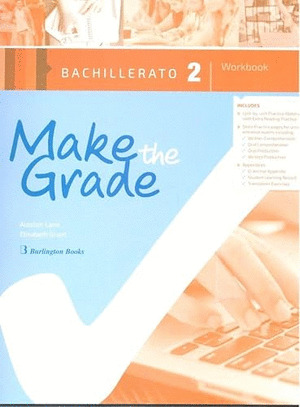 MAKE THE GRADE 2º BACHILLERATO. WORKBOOK