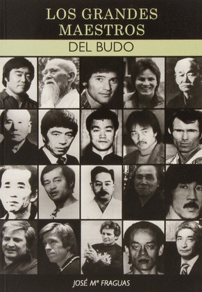 LOS GRANDES MAESTROS DEL BUDO