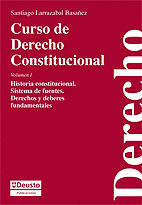 CURSO DE DERECHO CONSTITUCIONAL, VOLUMEN I