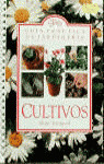 CULTIVOS - GUIA PRACTICA DE JARDINERIA