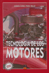 TECNOLOGÍA DE LOS MOTORES
