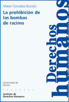 PROHIBICION DE LAS BOMBAS DE RACIMO, LA