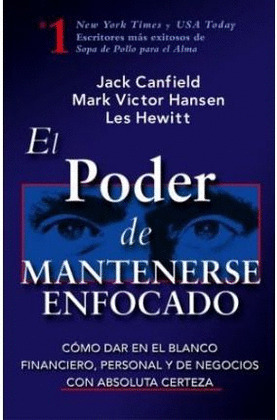 PODER DE MANTENERSE ENFOCADO, EL