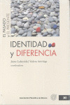 IDENTIDAD Y DIFERENCIA, 2 PASADO