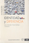 IDENTIDAD Y DIFERENCIA, 3 FILOSOFIA