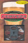 CERVEZA PARA PRINCIPIANTES Y EXPERTOS (SET LIBRO Y OBSEQUIO)