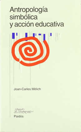 ANTROPOLOGIA SIMBOLICA Y ACCION