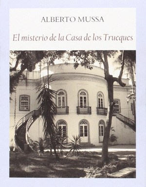 MISTERIO DE LA CASA DE LOS TRUEQUES, EL