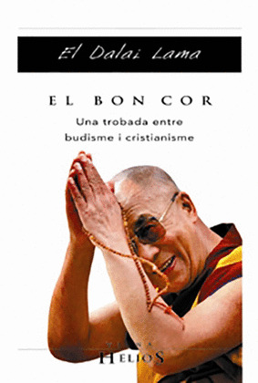 CAT EL BON COR : UNA TROBADA ENTRE BUDISME I CRIST