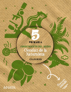 CIENCIAS DE LA NATURALEZA 5º PRIMARIA. CUADERNO. OPERACIÓN MUNDO