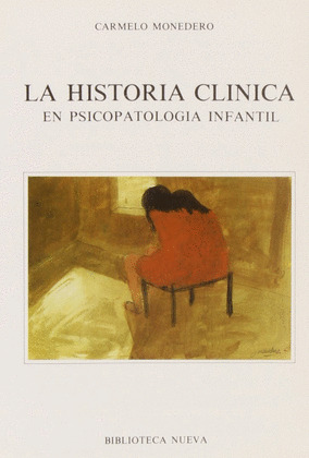 HISTORIA CLINICA EN PSICOPATOLOGIA INFANTIL,LA