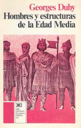HOMBRES Y ESTRUCTURAS EDAD MEDIA