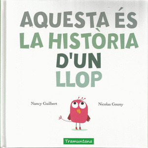 AQUESTA ES LA HISTORIA D'UN LLOP