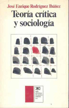TEORIA CRITICA Y SOCIOLOGICA