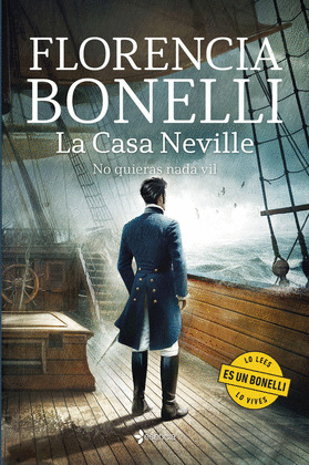LA CASA NEVILLE.. NO QUIERAS NADA VIL