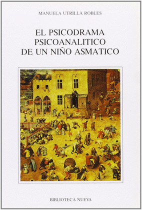 PSICODRAMA PSICOANALITICO DE UN NIÑO ASMATICO