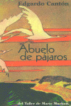 ABUELO DE PAJAROS