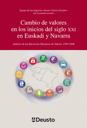 CAMBIO DE VALORES EN LOS INICIOS DEL SIGLO XXI EN EUSKADI Y NAVARRA
