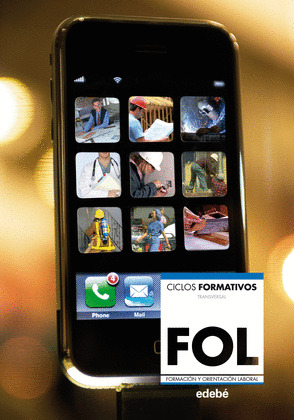 FOL. FORMACION Y ORIENTACION LABORAL ( GRADO MEDIO Y SUPERIOR ) NUEVA EDICION