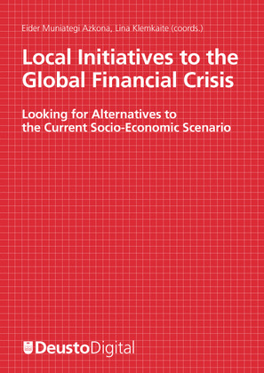 LOCAL INITIATIVES TO THE GLOBAL FINANCIAL CRISIS
