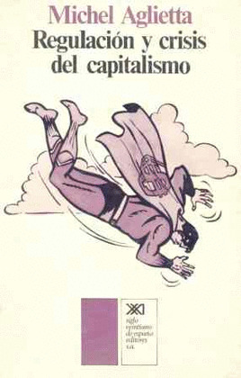REGULACION Y CRISIS CAPITALISMO