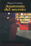 ANATOMÍA DEL SECRETO