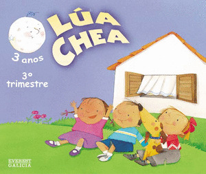 3 ANOS LUA CHEA (G) 3T