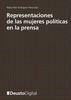REPRESENTACIONES DE LAS MUJERES POLÍTICAS EN LA PRENSA