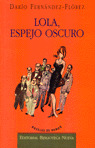 LOLA, ESPEJO OSCURO