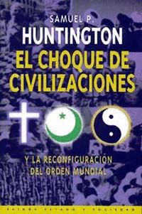 CHOQUE DE CIVILIZACIONES, EL