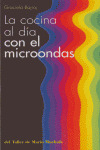 COCINA AL DÍA CON EL MICROONDAS, LA