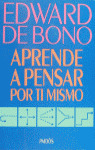 ** APRENDE A PENSAR POR TI MISMO